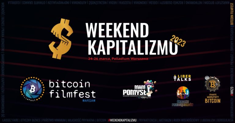 Добро, свобода, капитализм — в Варшаве пройдет Capitalism Weekend